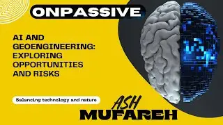 #onpassive AI and Geoengineering: Opportunities and Risks