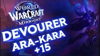 Ara-Kara +15 | Devourer Demon Hunter Mythic+ Gameplay