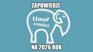 Timof Comics - zapowiedzi na 2026 rok