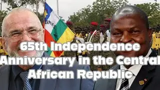 65th Independence Anniversary in the Central African Republic