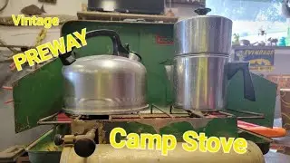 Vintage Preway camp stove, Let's bring it back to life and make a pot of coffee!