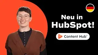 Gamechanger &ndash; Das Content Hub | 2026 HubSpot Tutorial Deutsch