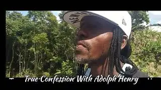 True Confession Them push mi a side for The bush and Gully