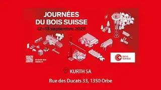Journ&eacute;e du Bois Suisse 2025 - BMEF SA