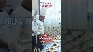 best Hotel Management college in Agra | Folks India #hotelmanagment