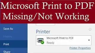 MICROSOFT PRINT TO PDF IS GONE?  Microsoft print pdf is missing/not working