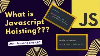 JavaScript Hoisting: The SECRET Mechanism You’ve Been Using Without Knowing!