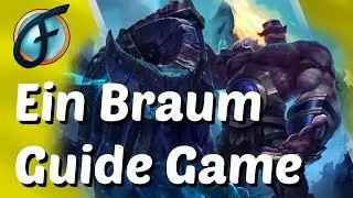 Braum Support Gameplay | Talk &uuml;ber Runen Items und Skillung | Guide German