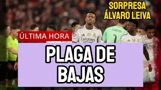 ÚLTIMA HORA REAL MADRID: PLAGA DE BAJAS EN CONVOCATORIA | SORPRESA ÁLVARO LEIVA | ARBELOA PIDE APOYO
