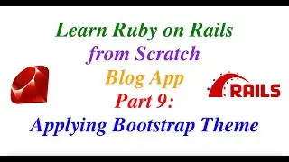Learn Ruby on Rails from Scratch Part 9: Applying Bootstrap Theme