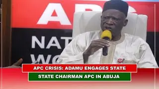 APC CRISIS: Adamu Engages State Chairman APC in Abuja