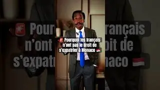 🚨 POURQUOI LES FRAN&Ccedil;AIS N&rsquo;ONT PAS LE DROIT DE S&rsquo;EXPATRIER &Agrave; MONACO ! 🇲🇨💸