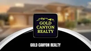 Gold Canyon Real Estate Agency | Homes For Sale in Gold Canyon AZ | Gold Canyon Realty
