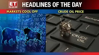 Markets Take A Breather After 5-Day Rally; Brent Crude Oil Price Drops To $100 | Top News