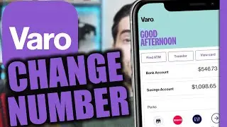 How to Change Phone Number on Varo Account