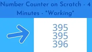 Number Engine/Counter on Scratch - 4 Minutes *Working*