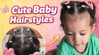 Easy Baby Hairstyle at Home | Cute Baby Girl Hairstyles | Mom Life
