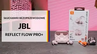 Słuchawki bezprzewodowe JBL Reflect Flow Pro+ &ndash; dane techniczne &ndash; RTV EURO AGD