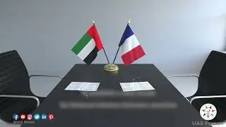 UAE & France Model for Successful Bilateral Relations
