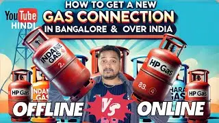 How To Get a New Gas Connection in Bangalore & All Over India &ndash; Step by Step Guide | HP Gas | Hindi