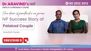 Dr.Aravind's IVF Kerala Success Stories - Patient Testimonials