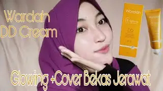 [ REVIEW ] WARDAH DD CREAM + TUTORIAL MAKE UP SIMPLE