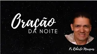 ORA&Ccedil;&Atilde;O DA NOITE. 14/TEM PROVID&Ecirc;NCIA DE DEUS PRA VOC&Ecirc;