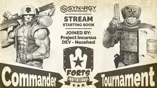 [Cast] Official Commander Invitational Tournament - Forts RTS