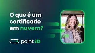 Point ID | O que &eacute; um certificado digital em nuvem?