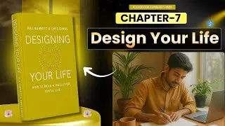 Designing Your Life List Chapter 7 | How to Find Your True Path &ndash; Hindi Audiobook Summary