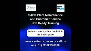 SAP Plant Maintenance and Customer Service - Job Ready Training from CertHub