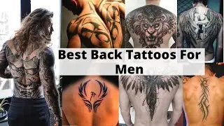Best back tattoos for men | Attractive tattoos for men | Back tattoo design - Lets style buddy