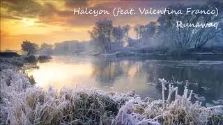 Runaway - Halcyon (feat. Valentina Franco)