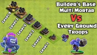 Multi Mortar Every level vs Every Ground troops | Multi Mortar Vs all Troops Clash of clans