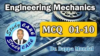 Engineering Mechanics MCQ 01-10 | Objective Question | Mechanical Engineering