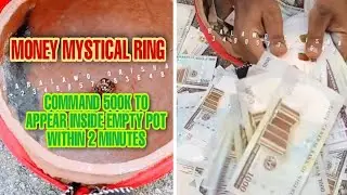 MONEY MYSTICAL RING - COMMAND 500K TO APPEAR INSIDE EMPTY POT