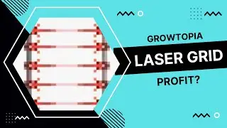 Growtopia Profit Laser Grid Farmable