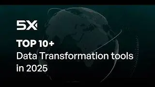 5 Game-Changing Data Transformation Tools Dominating 2025 | Save Hours of Work