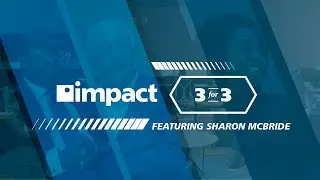 3 for 3 &ndash; Episode 6: Sharon McBride