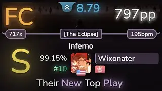 8.8⭐ Wixonater | 9mm Parabellum Bullet - Inferno [The Eclipse] +HR 99.15% (#10 797pp FC) - osu!