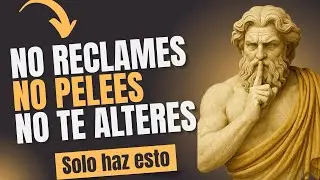 C&oacute;mo Nunca ENOJARTE con los dem&aacute;s y Mantener la CALMA aunque te Provoquen | Estoicismo