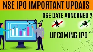 📈 NSE IPO Important Updates, Date Announcement & Upcoming IPOs | Latest IPO News 2026