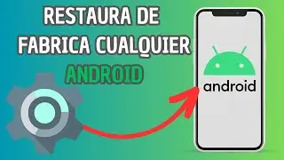 🔥 Como FORMATEAR COMPLETO tu MOVIL en 2023 Y RESTABLECER 100% al ESTADO de FABRICA. ⚙