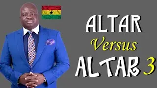 ALTAR VS ALTAR 3 | Ohemaa Plaza | Accra - Ghana 🇬🇭