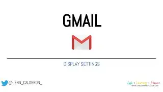 Gmail: Display Settings for your Inbox
