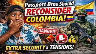 Why Colombia Is Becoming Riskier for Passport Bros 🇨🇴 | Extra Screening & Rising Tensions