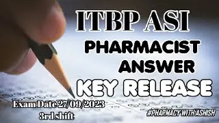 itbp asi pharmacist answer key 2023 | itbp asi pharmacist answerkey 27/09/2023 all 60 Question
