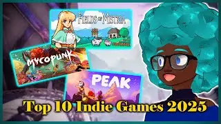 My 10 Best Indie Games of 2025