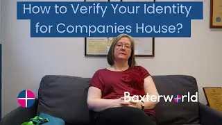 Baxterworld - How to Verify Your Identity for Companies House?