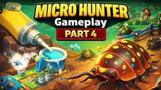  🐜⚔️ Micro Hunter Gameplay Part 4 : Full Walkthrough Don't Miss This! 🧐